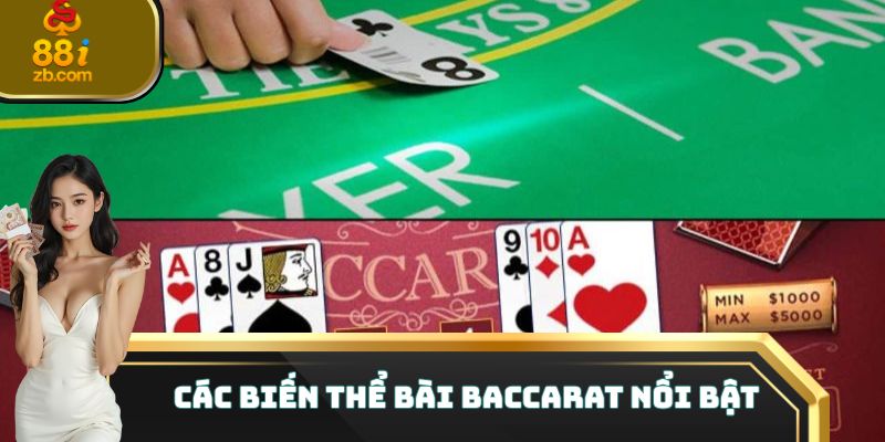 Các biến thể bài Baccarat nổi bật