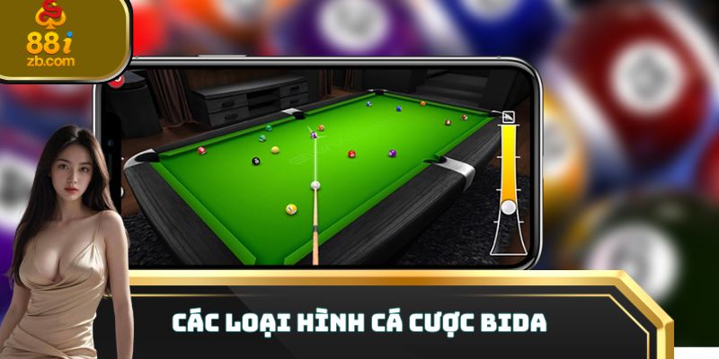 Các loại hình cá cược bida