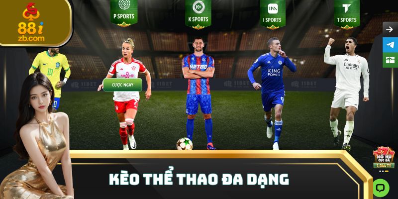 Kèo thể thao đa dạng
