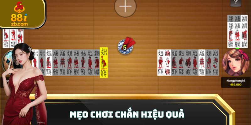 Mẹo chơi Chắn hiệu quả