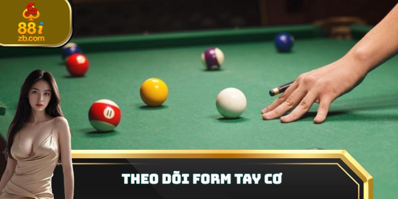 Theo dõi form tay cơ