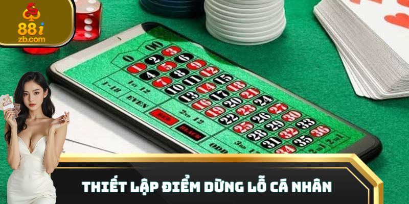 Thiết lập điểm dừng lỗ cá nhân